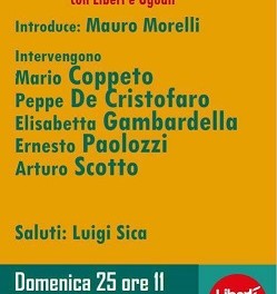 25 Febbraio ore 11 – Per Napoli, l’Italia e la sinistria con LeU